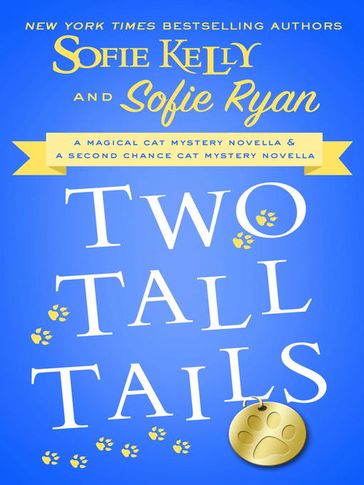 Title details for Two Tall Tails by Sofie Kelly - Available